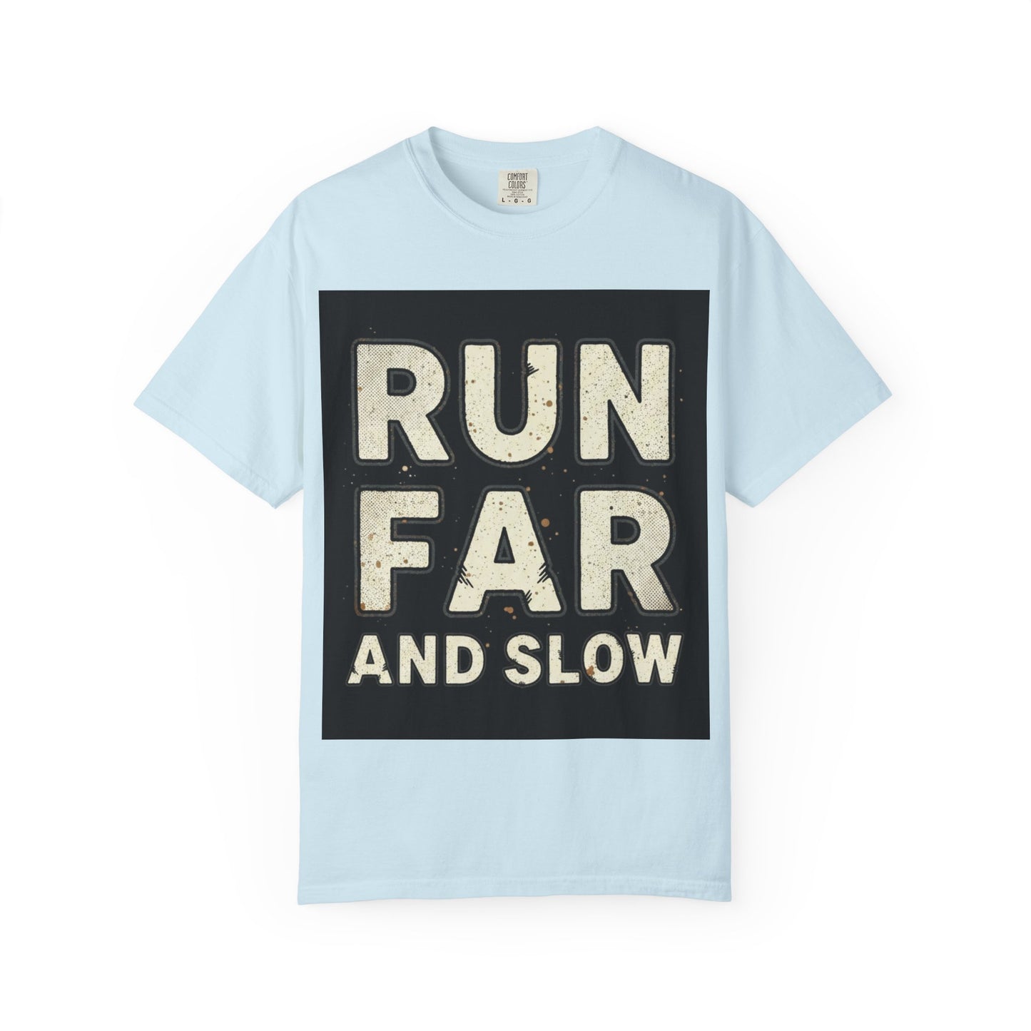 Run Far And Slow Tee