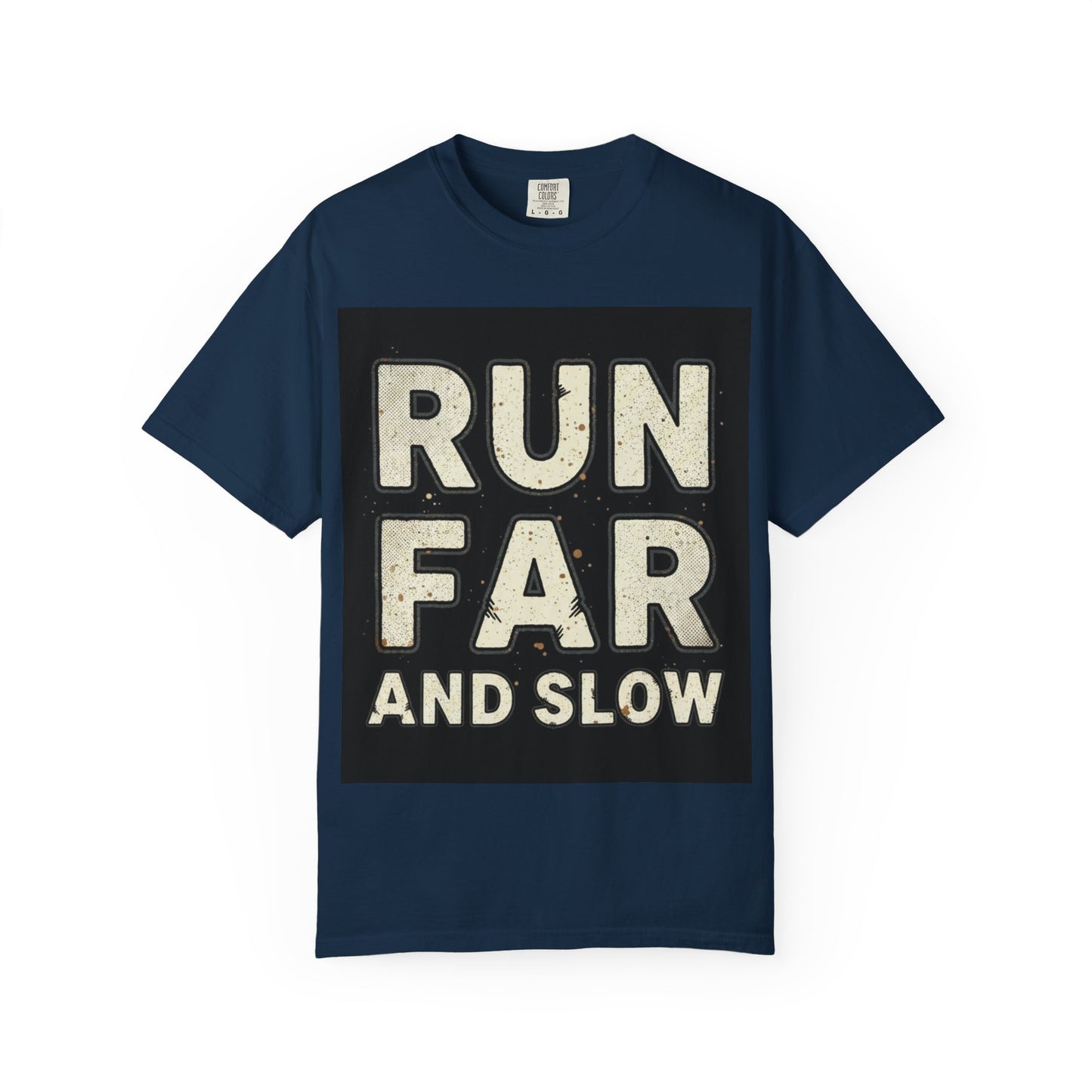 Run Far And Slow Tee