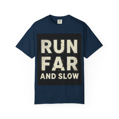 Run Far And Slow Tee