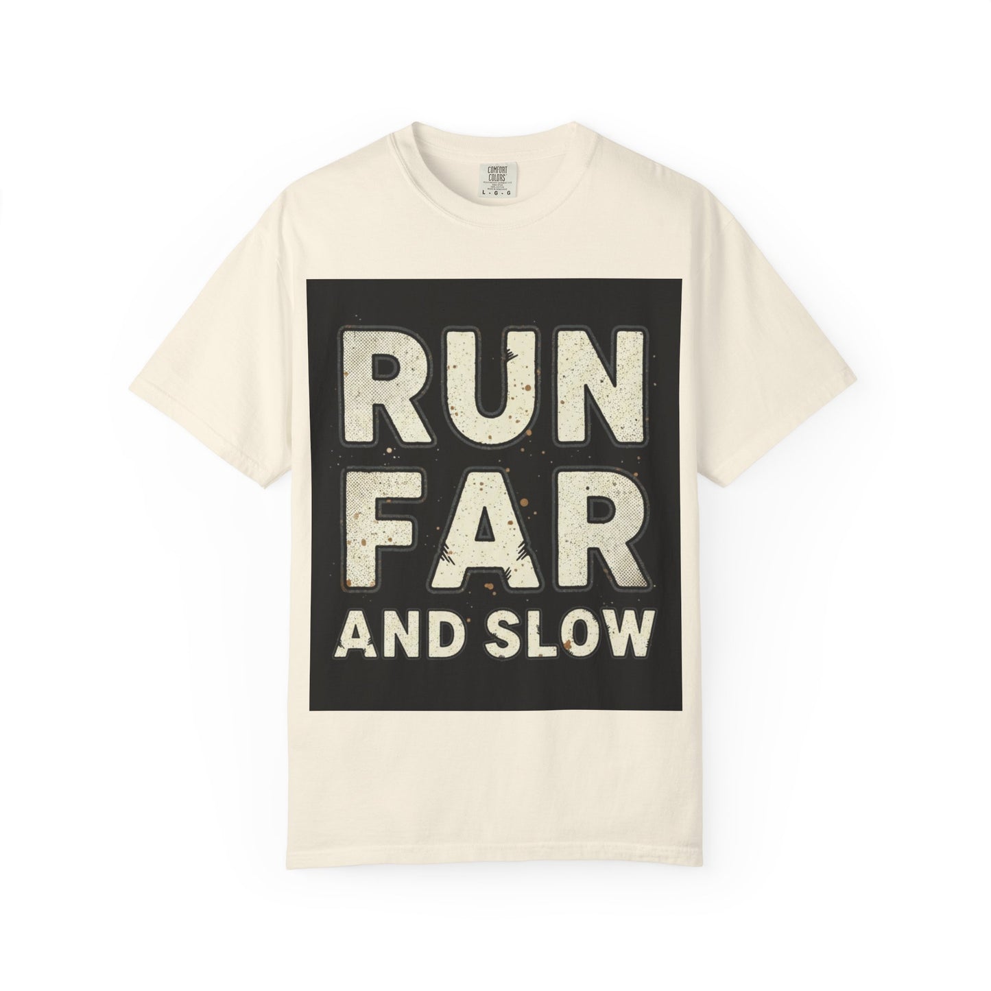 Run Far And Slow Tee
