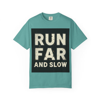 Run Far And Slow Tee