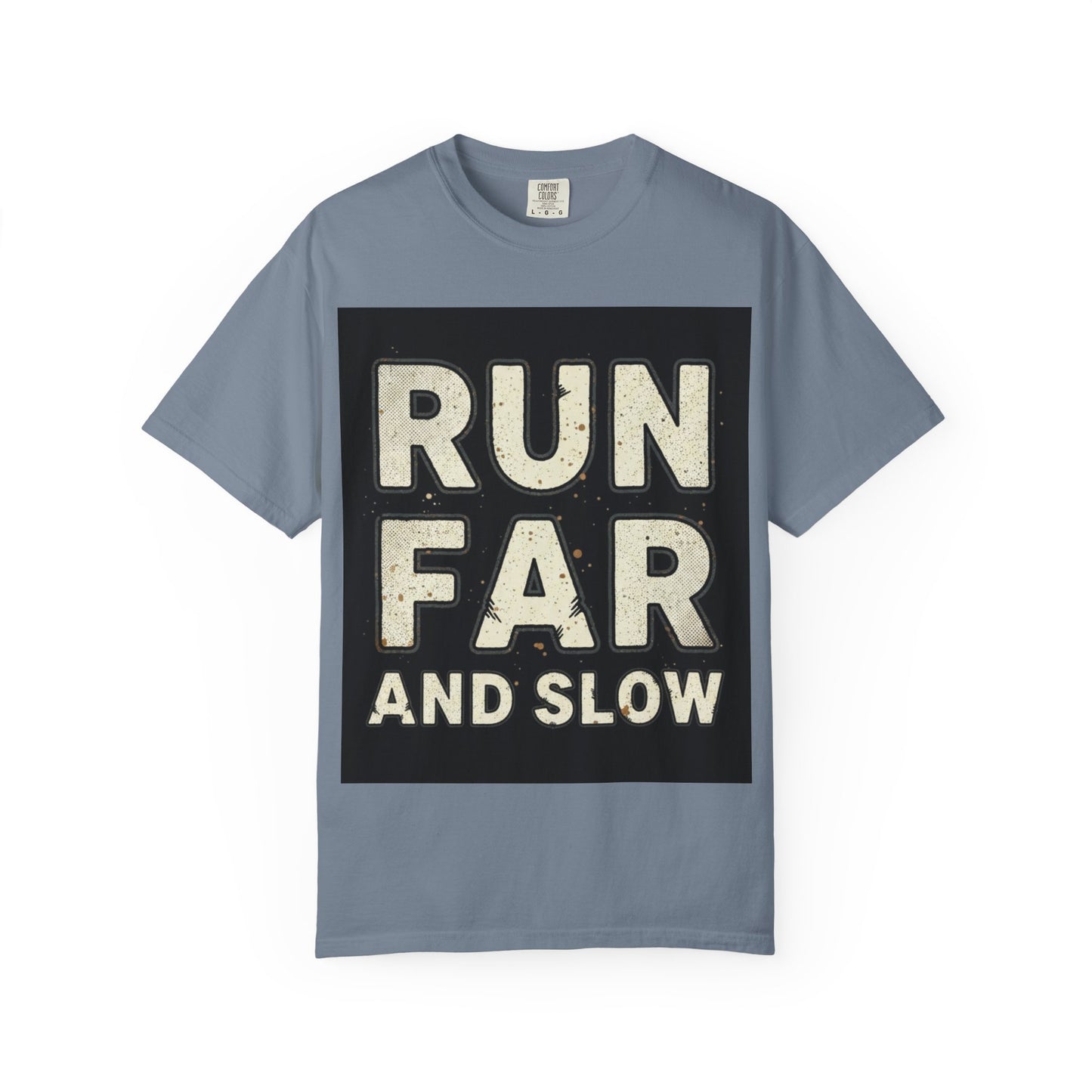 Run Far And Slow Tee
