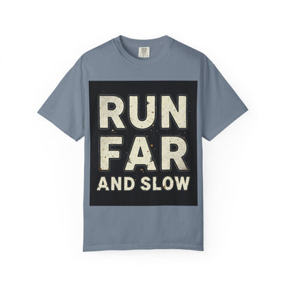 Run Far And Slow Tee